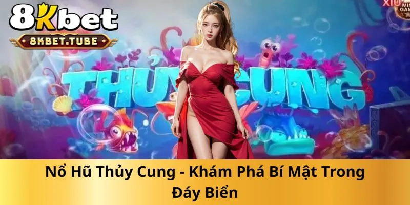 no-hu-thuy-cung